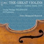The Great Violins, Volume 1 - Antonio Stradivari, 1685 - Peter Sheppard Skærved-A.jpg