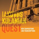 Iakovos Kolanian - Quest New Compositions and Transcriptions (2020).jpg