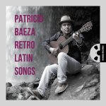 Patricio Baeza - Retro Latin Songs.jpg