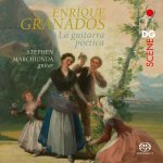Stephen Marchionda - Enrique Granados-La guitarra Poetica.jpg